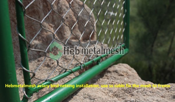 Hebmetalmesh aviary bird netting installation, use ss cable fix the mesh to frame